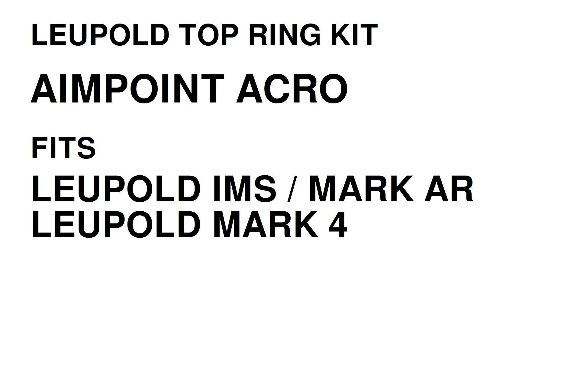 KOENG ACRO LEUPOLD TOP RING KIT, PN 01-008-TOP-RING-KIT