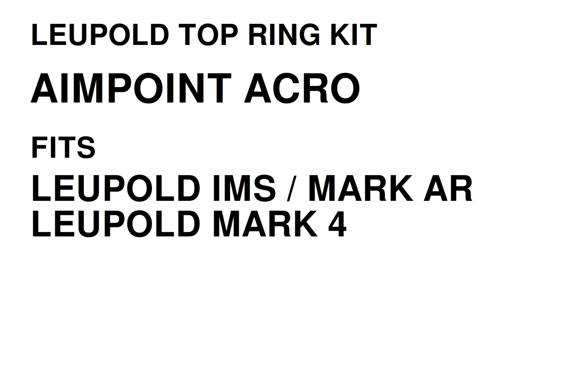 ACRO LEUPOLD TOP RING KIT