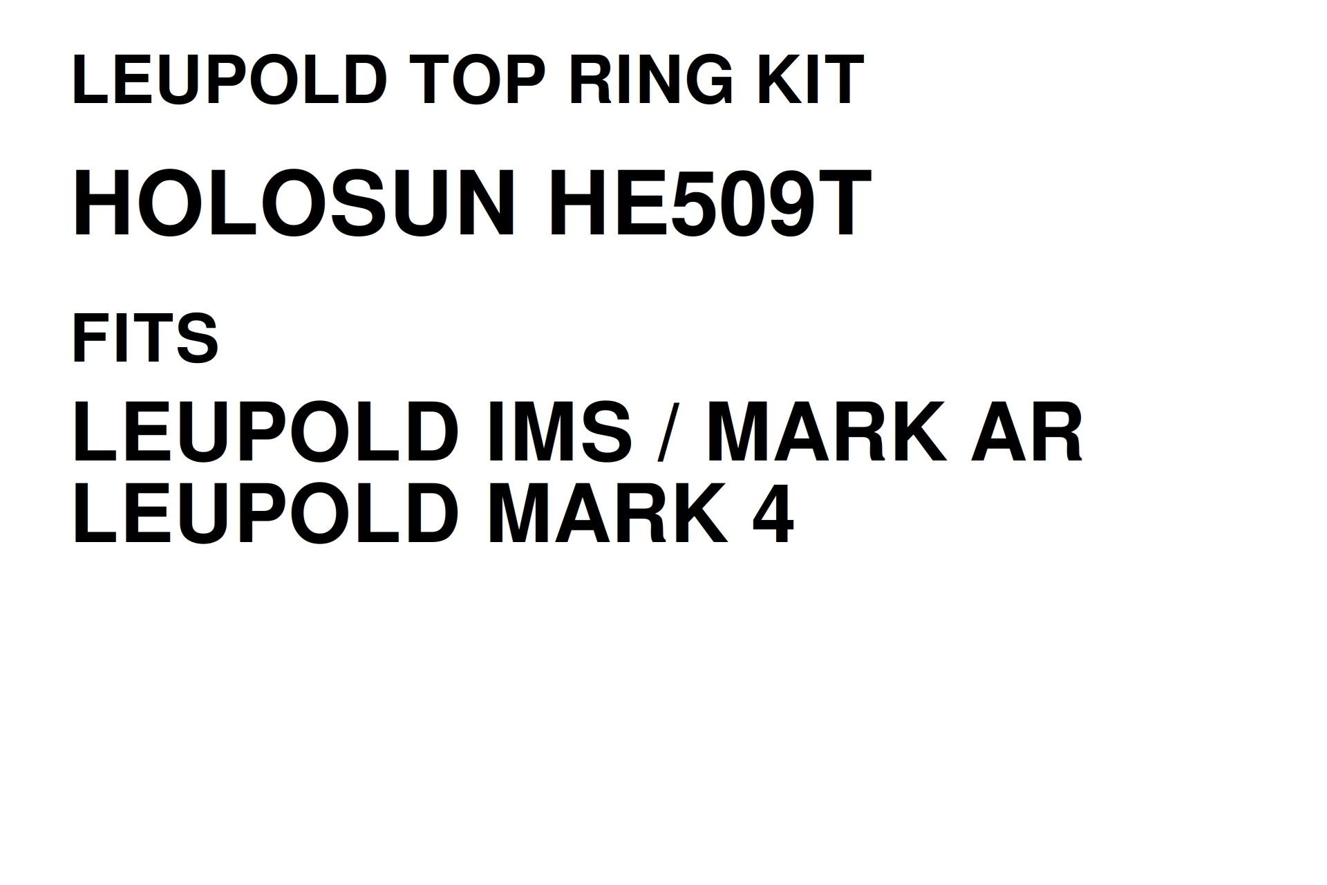 KOENG HE509T LEUPOLD TOP RING KIT, PN 01-015-TOP-RING-KIT
