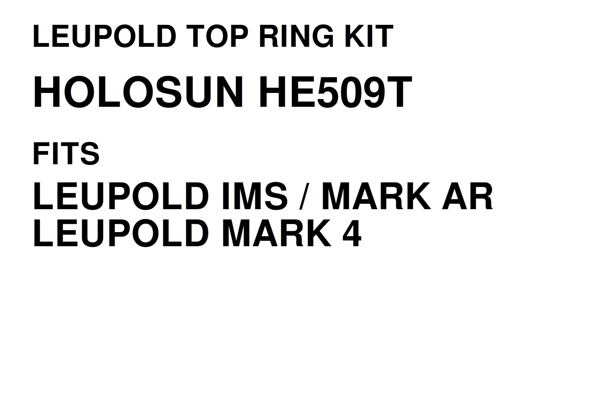 HE509T LEUPOLD TOP RING KIT